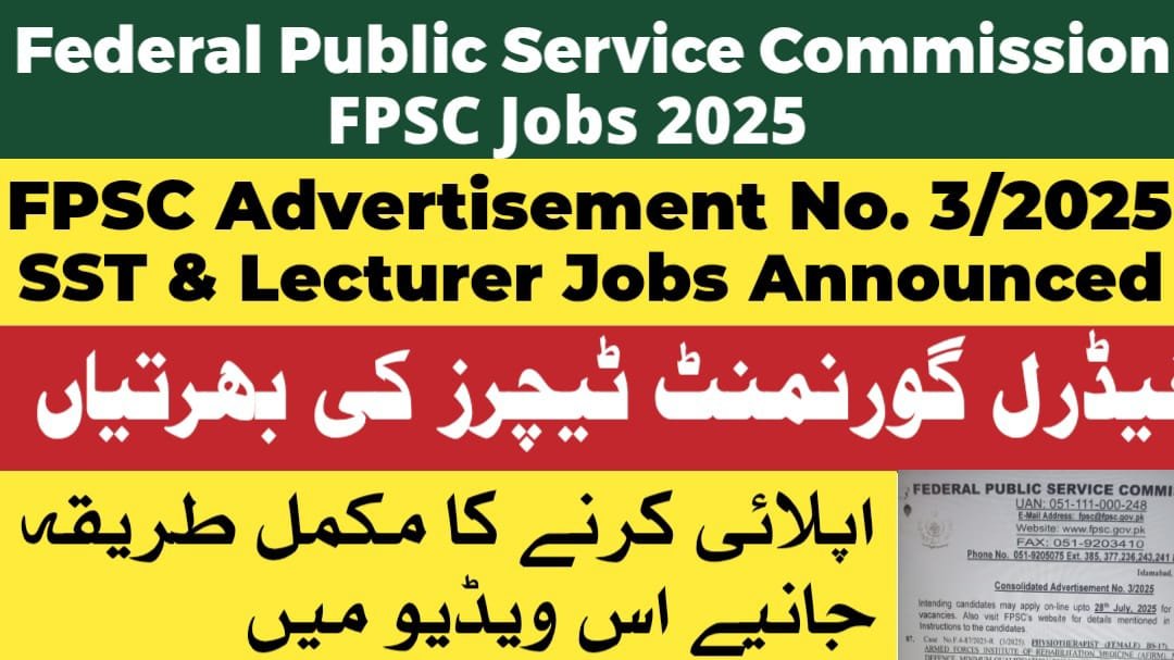 FPSC Lecturer & Secondary School Teacher Jobs Advertisement No. 3/2025