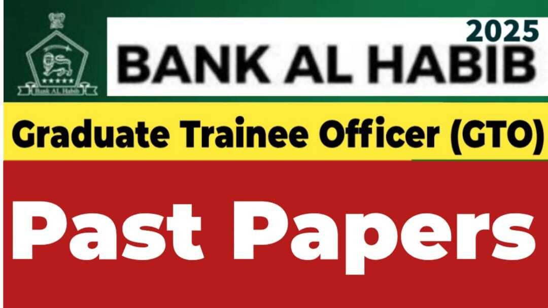 Bank Al Habib Graduate Trainee Officer GTO Past Papers