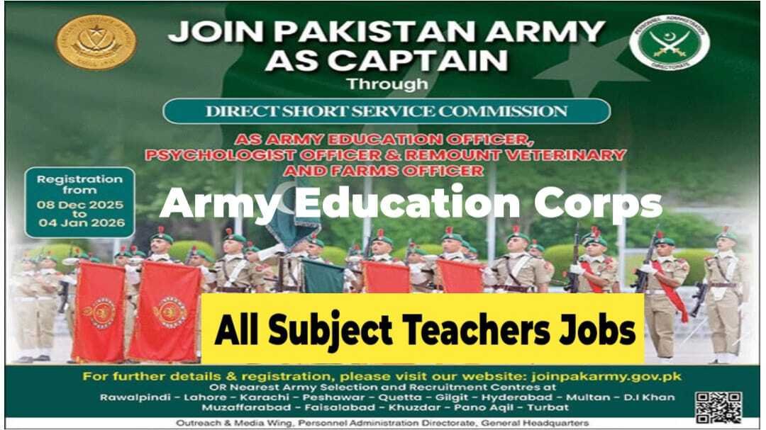 Join Pakistan Army As A Captain Through Direct Short Service Commission As A Army Education Officer Latest December 2025